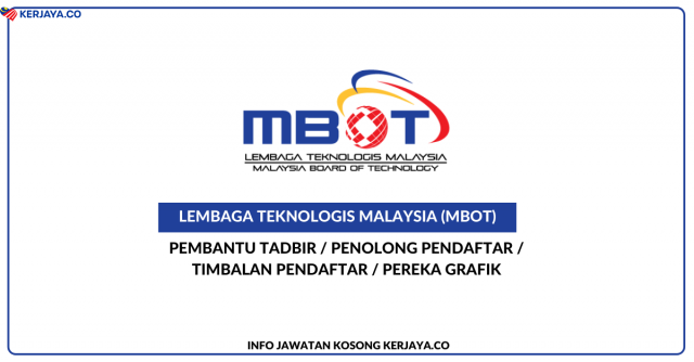 Lembaga Teknologis Malaysia MBOT ~ Pembantu Tadbir, Penolong Pendaftar, Timbalan Pendaftar & Pereka Grafik