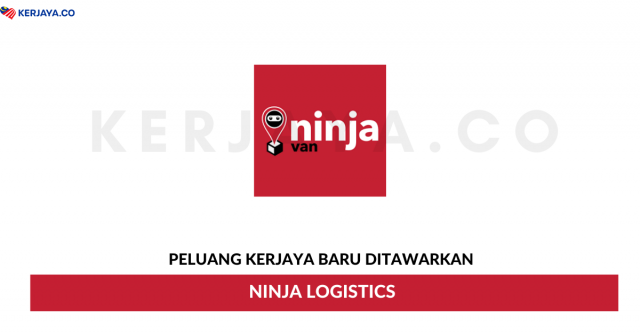 NINJA Logistics ~ Pelbagai Kekosongan Jawatan
