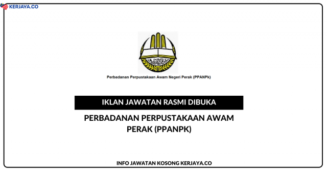 Perbadanan Perpustakaan Awam Perak (PPANPK) ~ Jawatan Kosong Pembantu Pustakawan Gred S1