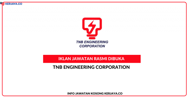 TNB Engineering Corporation ~ Kerani, Eksekutif & Pelbagai Jawatan