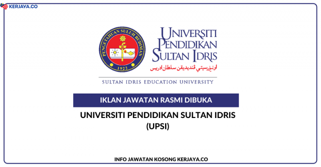 Universiti Pendidikan Sultan Idris (UPSI) ~ Jawatan Kosong Pegawai Perkhidmatan Pendidikan DG9
