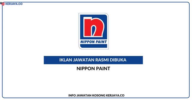 Nippon Paint ~ Pelbagai Kekosongan Jawatan