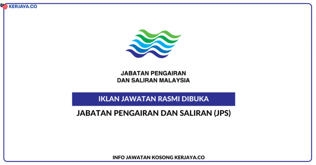 Jabatan Pengairan Dan Saliran (JPS) Negeri Perak ~ Kekosongan Jawatan Protege
