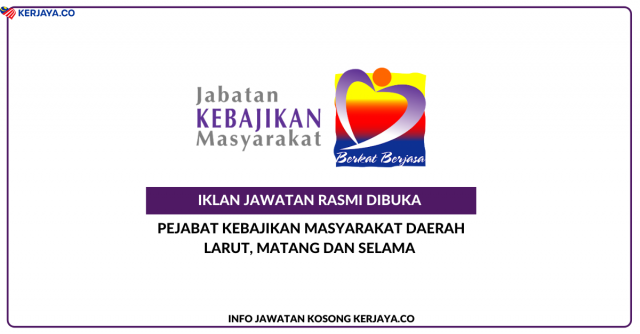 Pejabat Kebajikan Masyarakat Daerah Larut, Matang Dan Selama