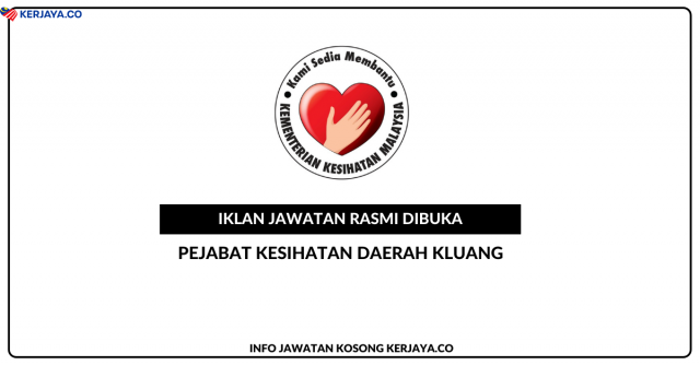 Pejabat Kesihatan Daerah Kluang ~ Kekosongan Jawatan Personel MYSTEP Gred S29