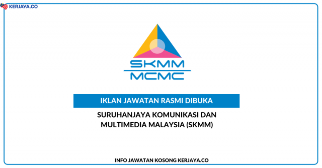 Suruhanjaya Komunikasi dan Multimedia Malaysia (SKMM) ~ Kekosongan Jawatan Executive, Brand Communications