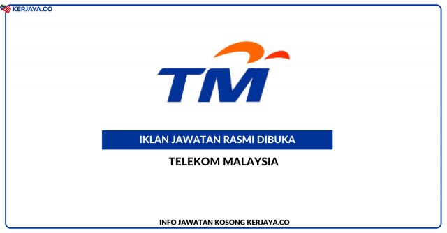 Telekom Malaysia ~ Kekosongan Jawatan TM Protege RTW (Ready-To-Work)