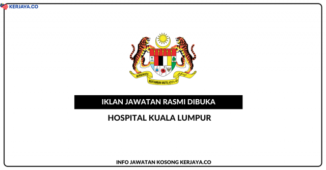 Hospital Kuala Lumpur ~ Jawatan Kosong MyStep (HKL)-Penolong Jurutera Elektrik (Diploma)