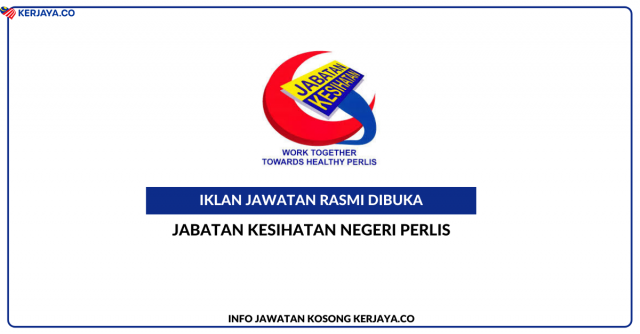 Jabatan Kesihatan Negeri Perlis ~ Kekosongan Jawatan Personel MySTEP (Penerangan)