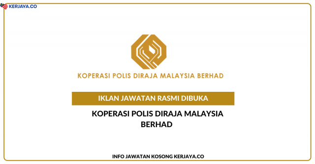 Koperasi Polis DiRaja Malaysia Berhad ~ Jawatan Kosong Kerani