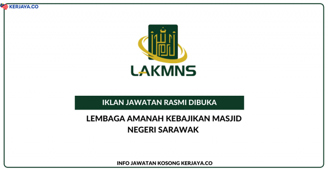 Lembaga Amanah Kebajikan Masjid Negeri Sarawak ~ Jawatan Kosong Pegawai Jabatan Perundangan Dan Korporat