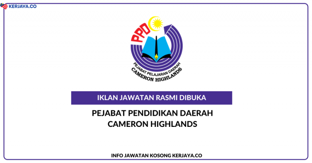 Pejabat Pendidikan Daerah Cameron Highlands ~ Jawatan Kosong Personel MySTEP Pembantu Operasi Pra Sekolah