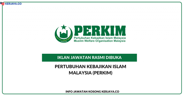 Pertubuhan Kebajikan Islam Malaysia (PERKIM) ~ Jawatan Kosong Penyelia Program