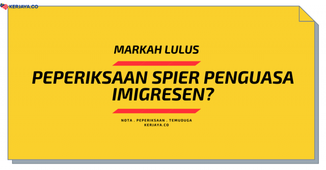 [Nak Tahu] Berapa Markah Lulus Peperiksaan SPiER Penguasa Imigresen?