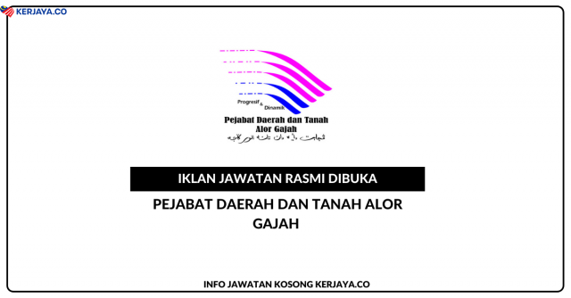 Pejabat Daerah Dan Tanah Alor Gajah