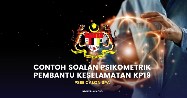 Contoh Soalan Psikometrik Pembantu Keselamatan KP19