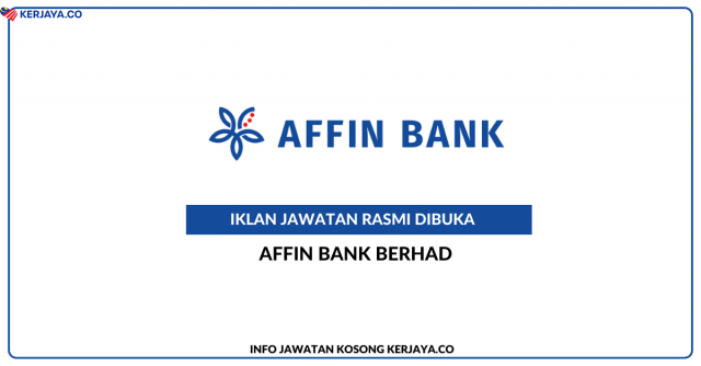 Affin Bank Berhad ~ Kekosongan Jawatan Executive, Integration Support