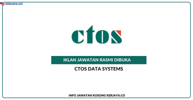 CTOS Data Systems ~ Kekosongan Jawatan Compliance Officer