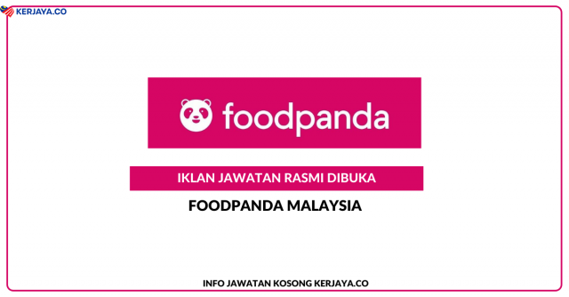 Foodpanda Malaysia ~ Pelbagai Kekosongan Jawatan