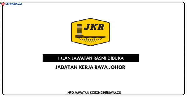 Jabatan Kerja Raya Johor ~ Kekosongan Jawatan Protege