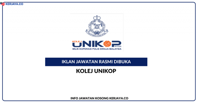 Kolej UNIKOP ~ Kekosongan Jawatan Executive, Quality Assurance
