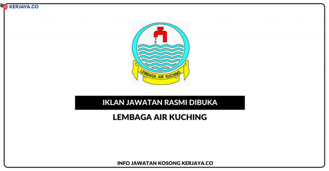 Lembaga Air Kuching ~ Pembantu Tadbir, Pembantu Awam & Pegawai Sains