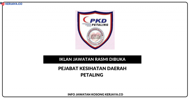 Pejabat Kesihatan Daerah Petaling ~ Kekosongan Jawatan Personel MySTEP Juruteknik Komputer