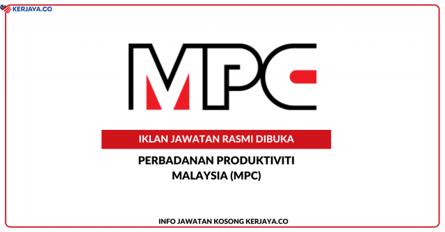 Perbadanan Produktiviti Malaysia (MPC) ~ Jawatan Kosong Penolong Pengurus Gred E9