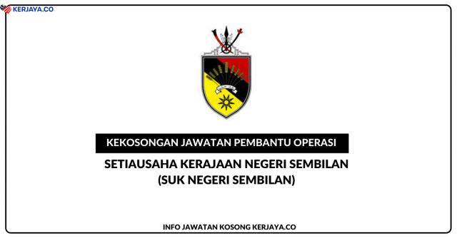 10 Kekosongan Jawatan Baru SUK Negeri Sembilan