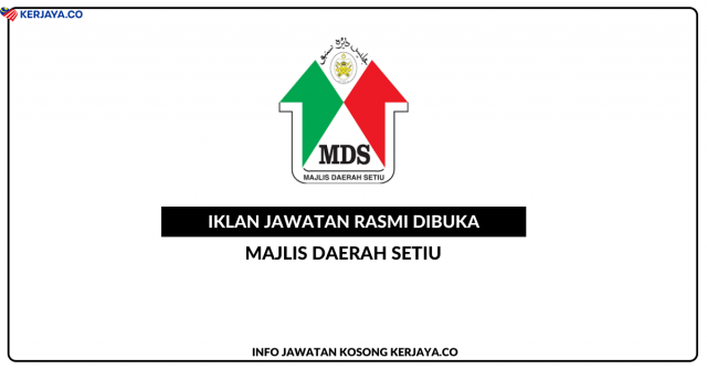 Majlis Daerah Setiu ~ Jawatan Penolong Jurutera, Pembantu Tadbir (P/O), Pembantu Khidmat Am & Pembantu Kemahiran (Automotif)