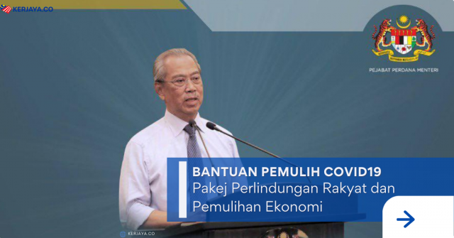 Bantuan PEMULIH: Pakej Perlindungan Rakyat dan Pemulihan Ekonomi
