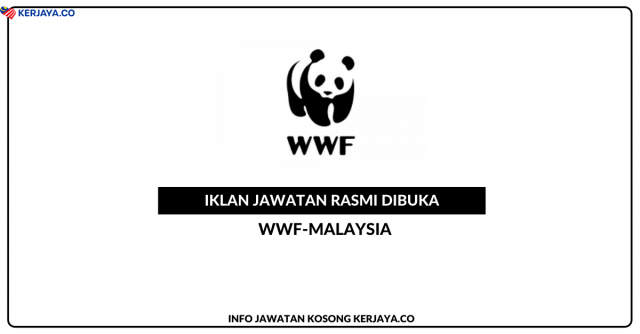 WWF-Malaysia ~ Jawatan Kosong Marketing and Communication Assistant