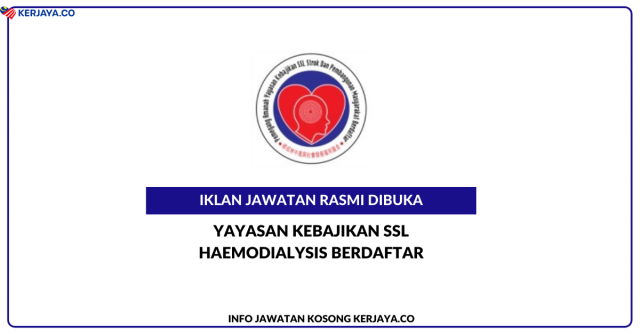 Yayasan Kebajikan SSL Haemodialysis Berdaftar ~ Kekosongan Jawatan Account Assistant