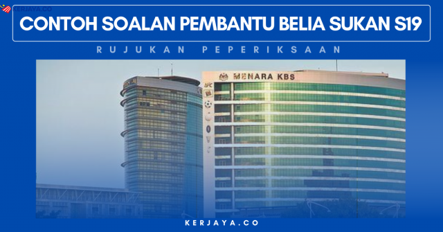 Contoh Soalan Psikometrik Pembantu Belia & Sukan S19