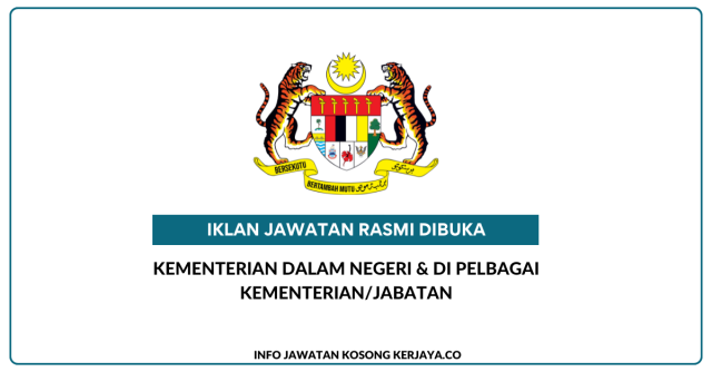Kementerian Dalam Negeri & Di Pelbagai Kementerian/Jabatan ~ Kekosongan 3 Jawatan Pembantu Operasi Gred N11