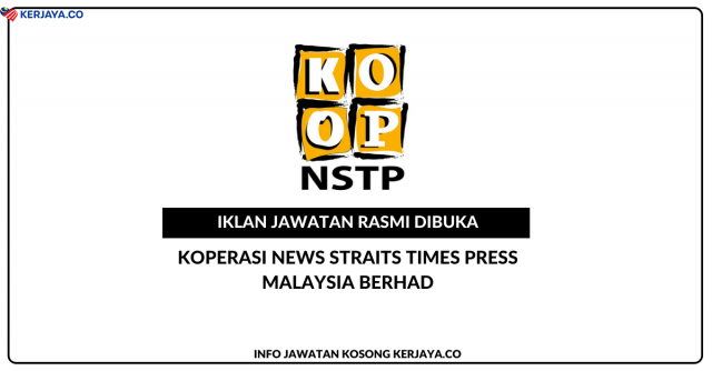 Koperasi NSTP (M) Bhd ~ Kekosongan Jawatan Eksekutif Pentadbiran