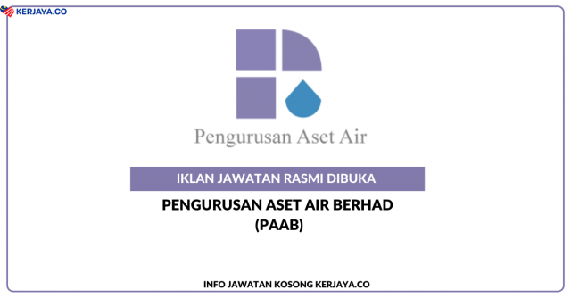Pengurusan Aset Air Berhad (PAAB) ~ Kekosongan Jawatan Personel MySTEP Graduate Trainee (Accounts)