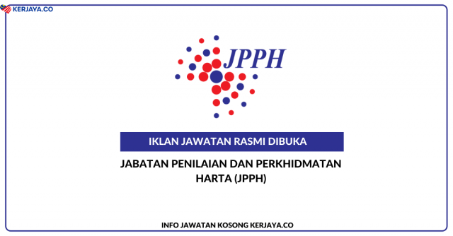 Jabatan Penilaian dan Perkhidmatan Harta ~ Jawatan Kosong Pembantu Penilaian Gred W1