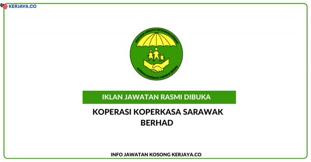 Koperasi Koperkasa Sarawak Berhad ~ Jawatan Kosong Kerani Gred C2 & Pembantu Operasi Gred D
