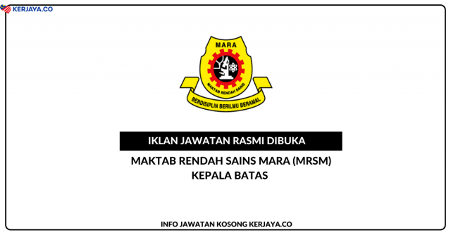 Maktab Rendah Sains Mara (MRSM) Tun Abdullah Ahmad Badawi ~ Jawatan Kosong Guru Bahasa Inggeris (Sambilan)