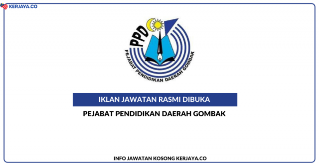 Pejabat Pendidikan Daerah Gombak ~ Kekosongan Jawatan Personel MySTEP Pembantu Guru