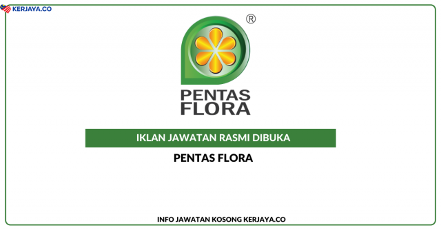 Pentas Flora ~ Pelbagai Kekosongan Jawatan