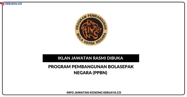 Program Pembangunan Bolasepak Negara (PPBN) ~ Kekosongan Jawatan Jurulatih Separuh Masa PLD/SSN & Jurulatih Penjaga Gol