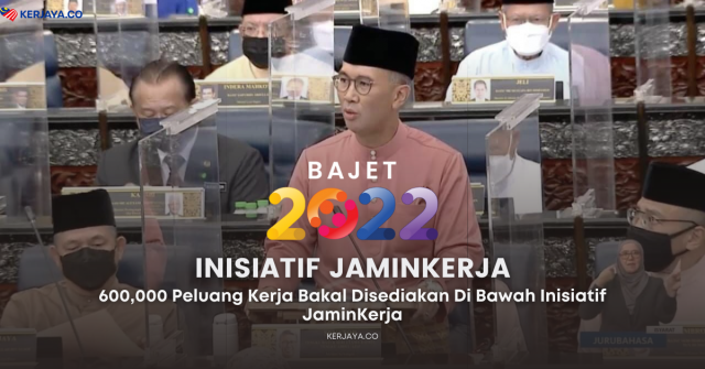 600,000 Peluang Kerja Bakal Disediakan Di Bawah Inisiatif JaminKerja