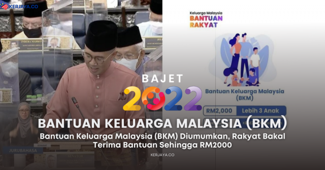 Bantuan Keluarga Malaysia (BKM) Diumumkan, Rakyat Bakal Terima Bantuan Sehingga RM2000