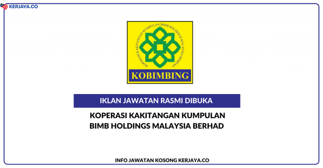 Koperasi Kakitangan Kumpulan BIMB Holdings Malaysia Berhad ~ Jawatan Kosong Finance Officer