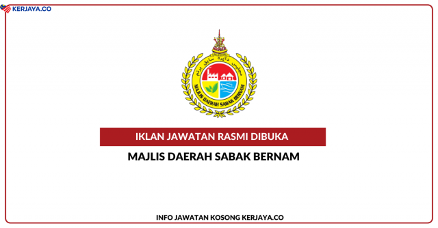 Majlis Daerah Sabak Bernam ~ Jawatan Kosong Pembantu Khidmat Am (Pemandu Kenderaan) & Pembantu Tadbir (Perkeranian/Operasi)