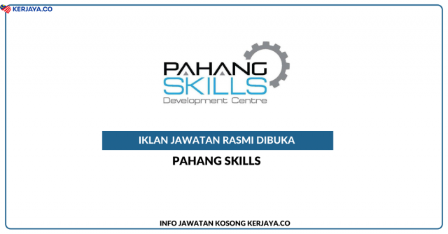 Pahang Skills ~ Kekosongan Jawatan Penolong Pengarah Pemasaran (Unit Kemasukan Pelajar)