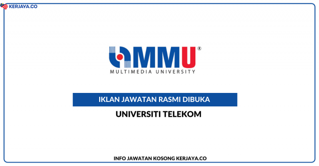 Universiti Telekom ~ Jawatan Kosong Foundation Lecturer 1, Assistant Professor, Driver, Junior Executive – Student Recruitment & Pelbagai Jawatan