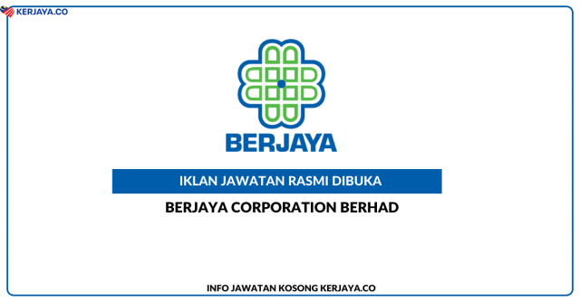 Berjaya Corporation Berhad ~ Kekosongan Jawatan Receptionist Cum Administration Clerk